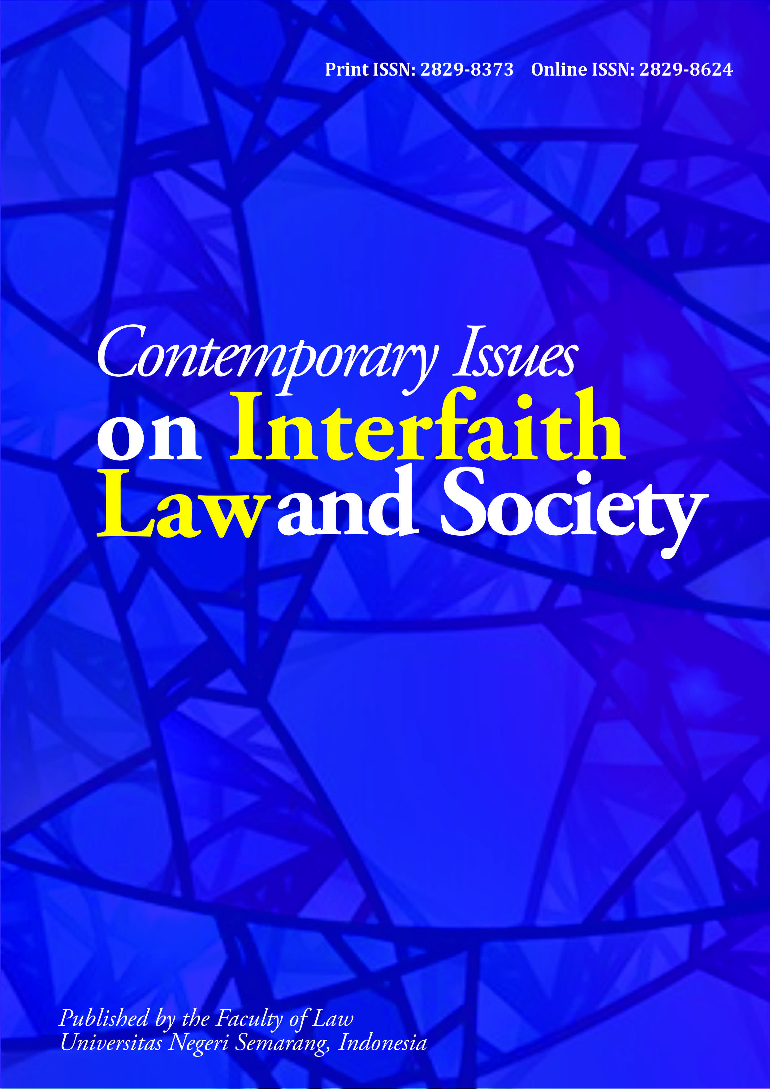 					View Vol. 4 No. 2 (2025): Digital Society and Interfaith Legal Challenges
				